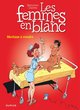 Les femmes en blanc - Tome 10 - Machine à coudre (9782800119571-front-cover)