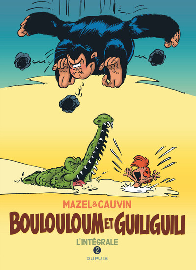 Boulouloum et Guiliguili, L'Intégrale - Tome 2 - Boulouloum et Guiliguili, L'Intégrale (1982 - 2008) (9782800158907-front-cover)