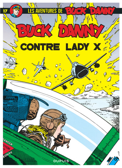 Buck Danny - Tome 17 - Buck Danny contre Lady X (9782800112138-front-cover)