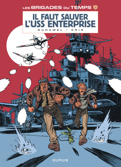 Les brigades du temps - Tome 3 - Il faut sauver l'USS Enterprise (9782800160122-front-cover)