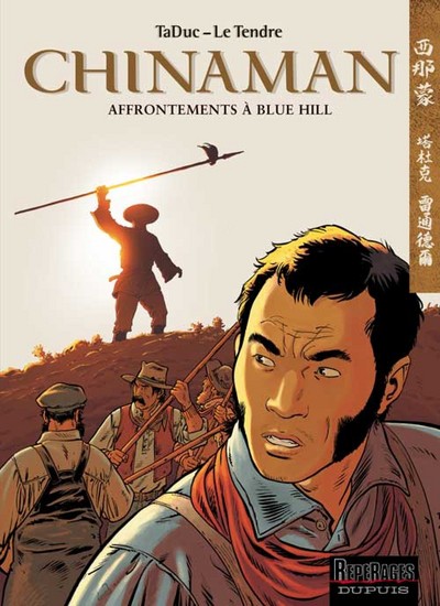 Chinaman - Tome 7 - Affrontements à Blue Hill (9782800133898-front-cover)