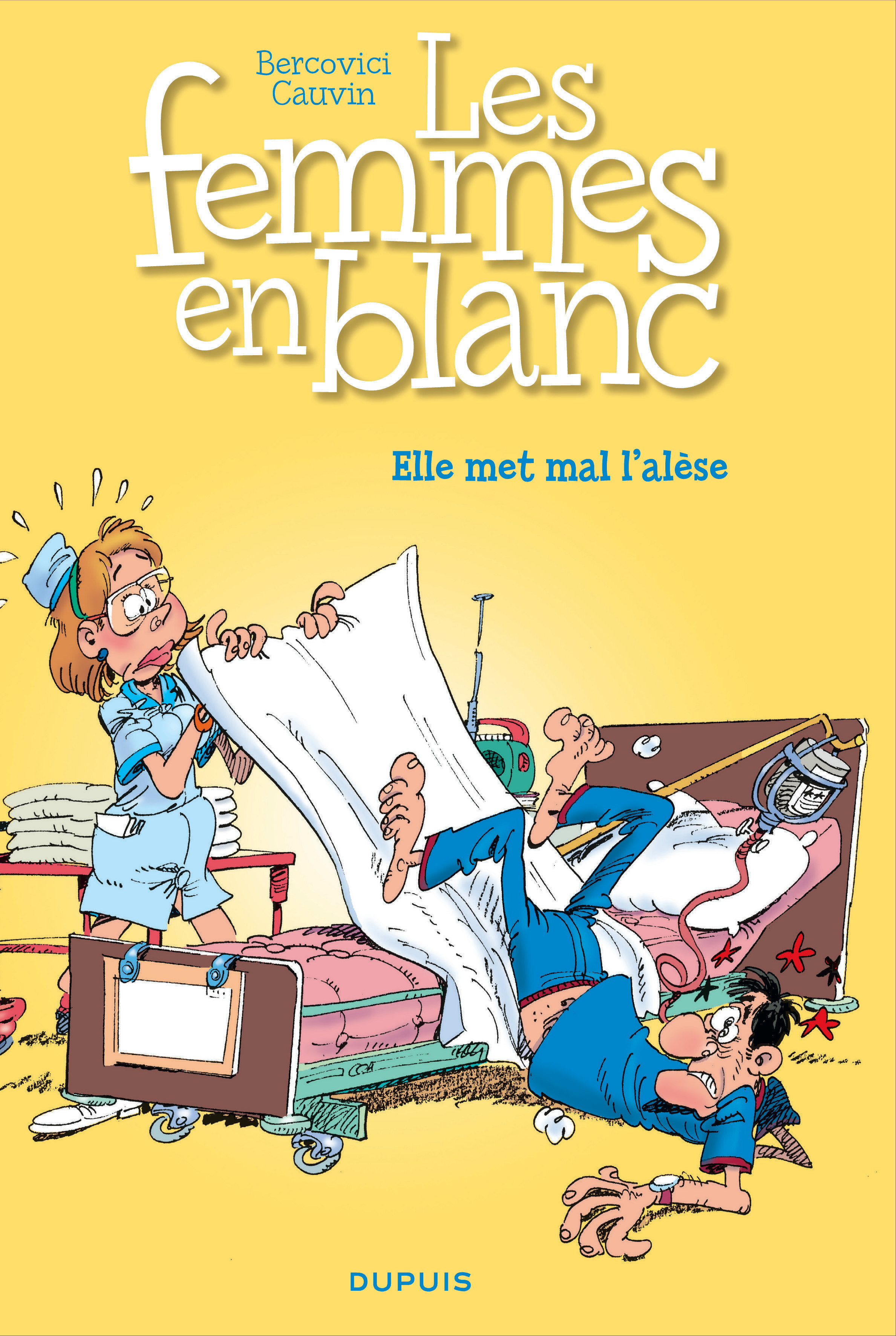 Les femmes en blanc - Tome 16 - Elle met mal l'alèse (nouvelle maquette) (9782800153681-front-cover)