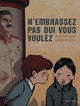 N'embrassez pas qui vous voulez - Tome 1 - N'embrassez pas qui vous voulez (réédition) (9782800158273-front-cover)