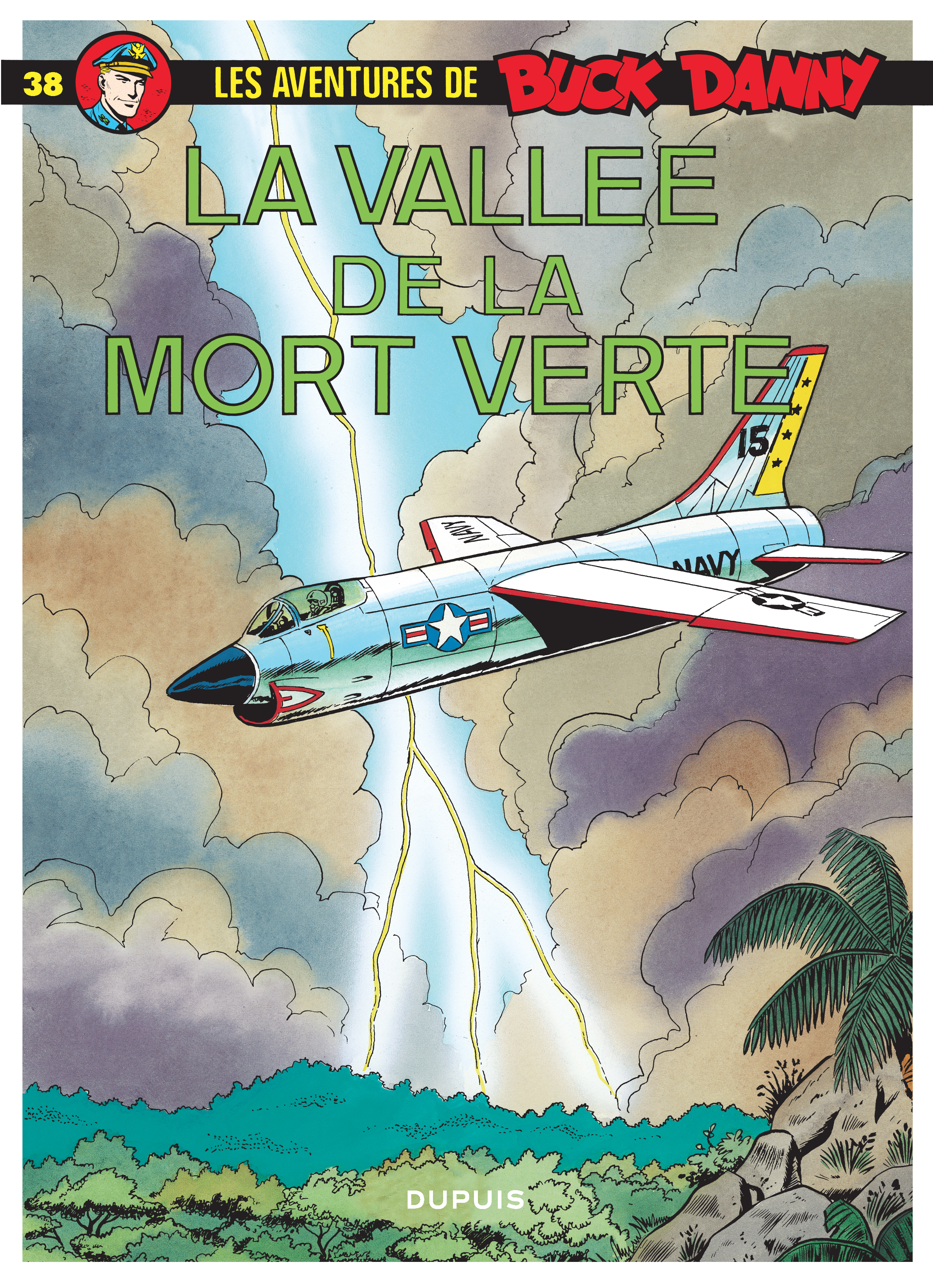 Buck Danny - Tome 38 - La Vallée de la mort verte (9782800112343-front-cover)