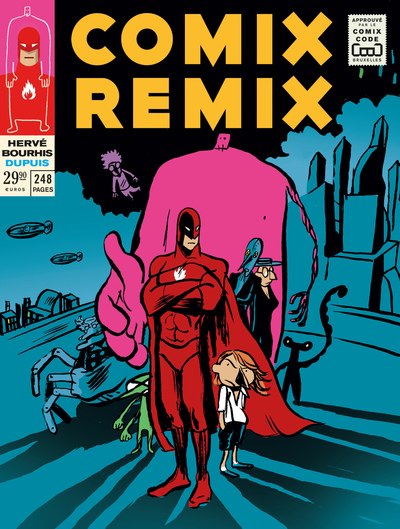 Comix Remix - Intégrale - Tome 1 - Comix Remix - Intégrale (9782800150505-front-cover)