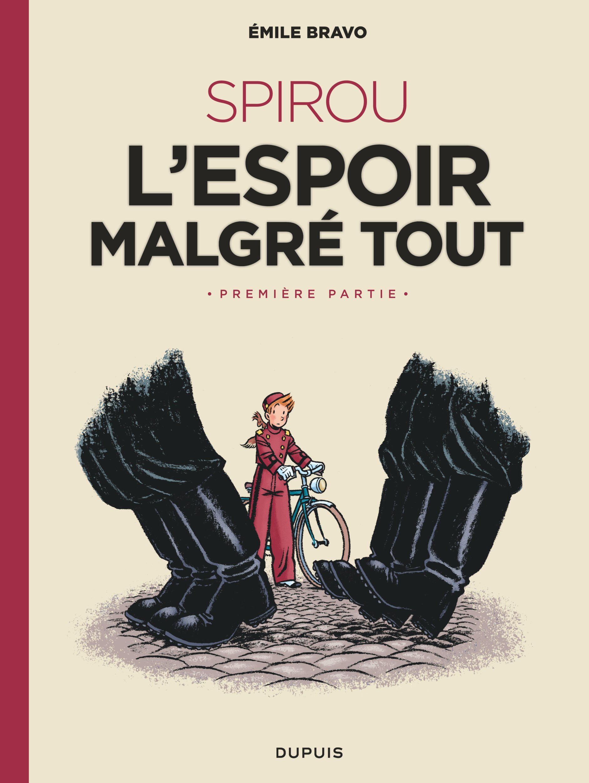 Le Spirou d'Emile Bravo - Tome 2 - SPIROU l'espoir malgré tout (Première partie) (9782800160986-front-cover)