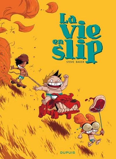 La vie en slip - Tome 1 - La vie en slip - tome 1 (9782800144368-front-cover)
