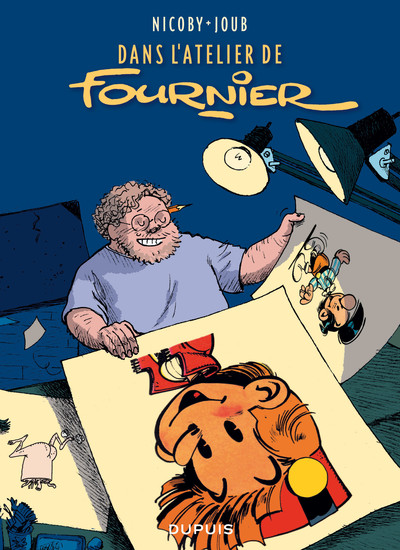 Dans l'atelier de Fournier - Tome 1 - Dans l'atelier de Fournier (9782800157153-front-cover)