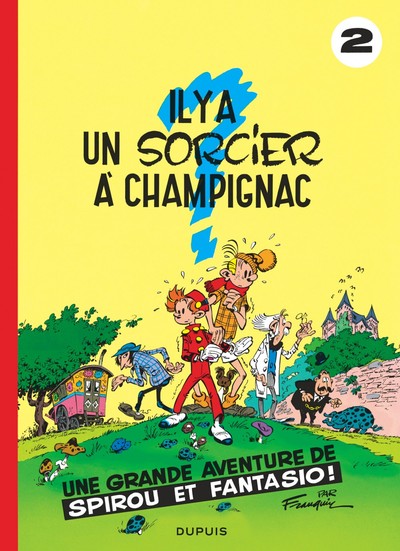 Spirou et Fantasio - Tome 2 - Il y a un sorcier à Champignac (9782800100043-front-cover)