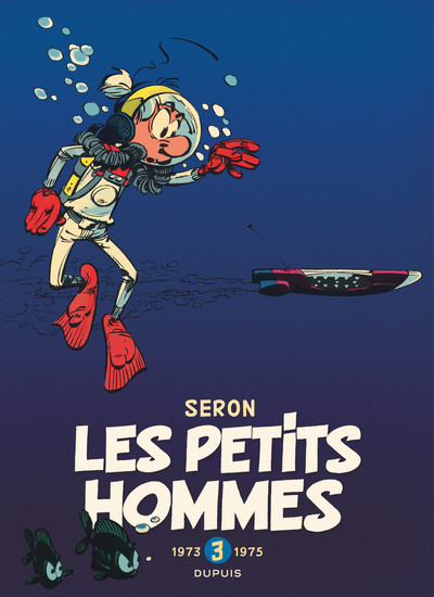 Les Petits Hommes - L'intégrale - Tome 3 - 1973-1975 (9782800150406-front-cover)