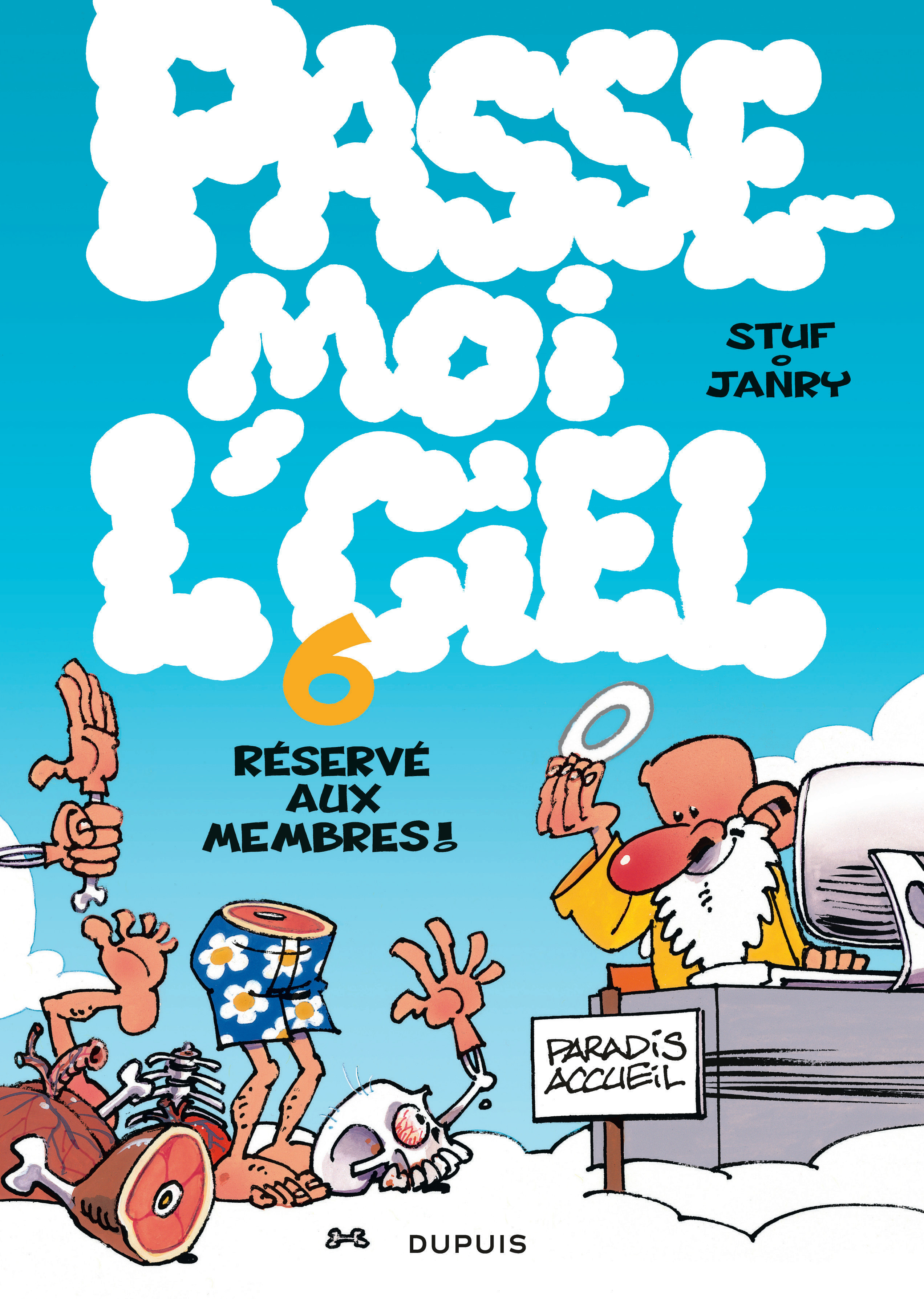 Passe-moi l'ciel - Tome 6 - Réservé aux membres ! (9782800148519-front-cover)