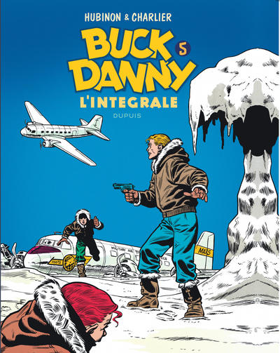 Buck Danny - L'intégrale - Tome 5 - Buck Danny - L'intégrale - Tome 5 (9782800154022-front-cover)