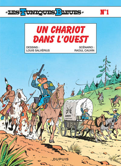 Les Tuniques Bleues - Tome 1 - Un chariot dans l'Ouest (9782800108582-front-cover)