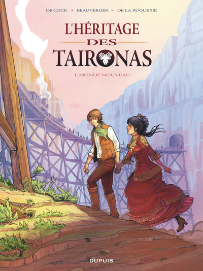 L'héritage des Taïronas - Tome 1 - Monde nouveau (9782800149554-front-cover)
