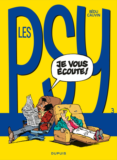 Les Psy - Tome 3 - Je vous écoute ! (9782800122250-front-cover)