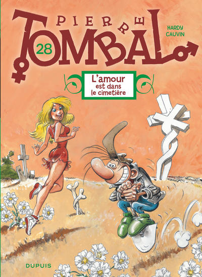 Pierre Tombal - Tome 28 - L'amour est dans le cimetière (9782800151557-front-cover)