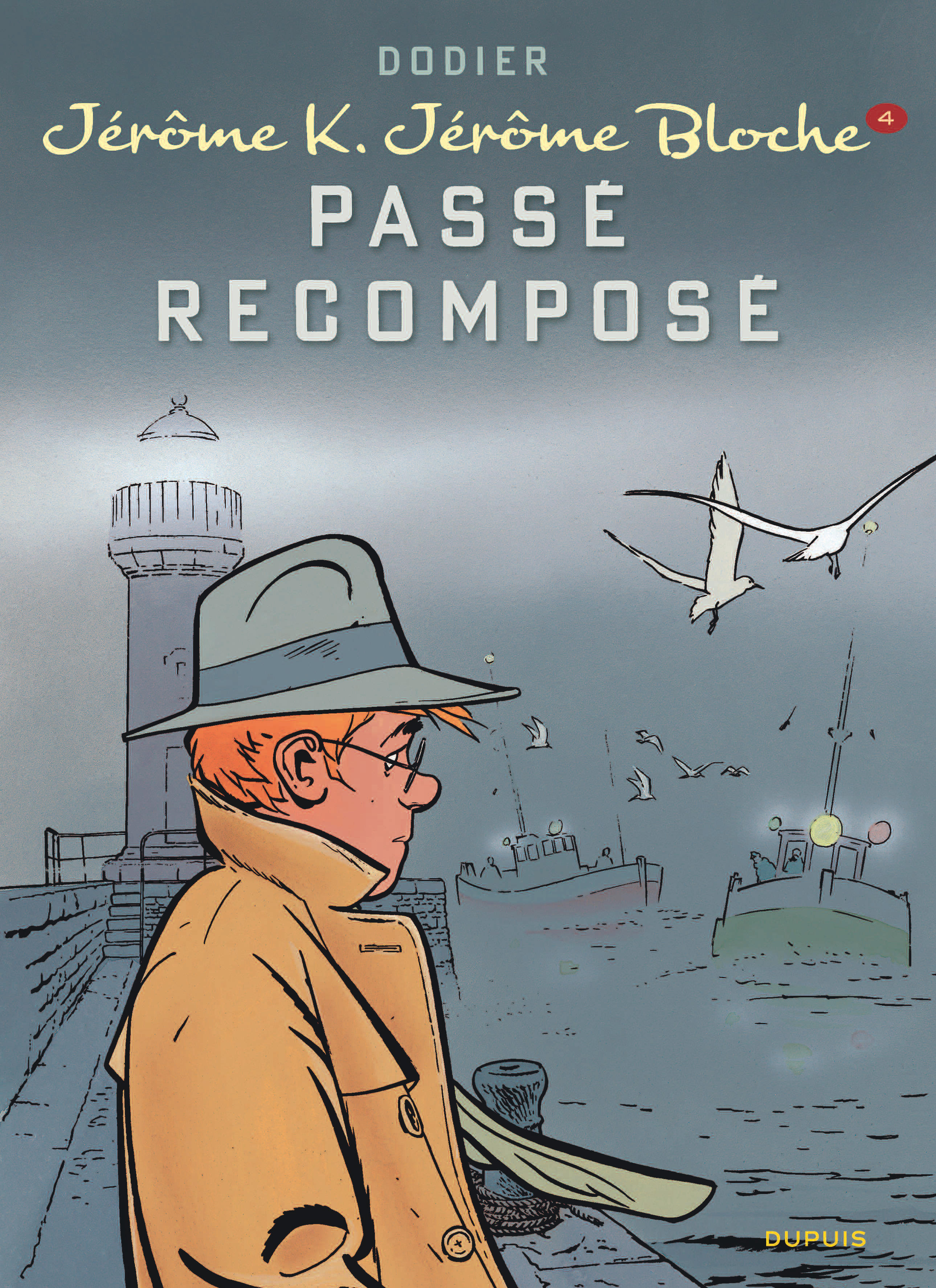 Jérôme K. Jérôme Bloche - Tome 4 - Passé recomposé (nouvelle maquette) (9782800155944-front-cover)