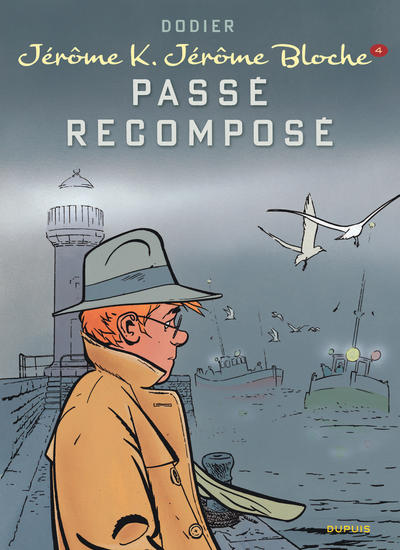 Jérôme K. Jérôme Bloche - Tome 4 - Passé recomposé (nouvelle maquette) (9782800155944-front-cover)