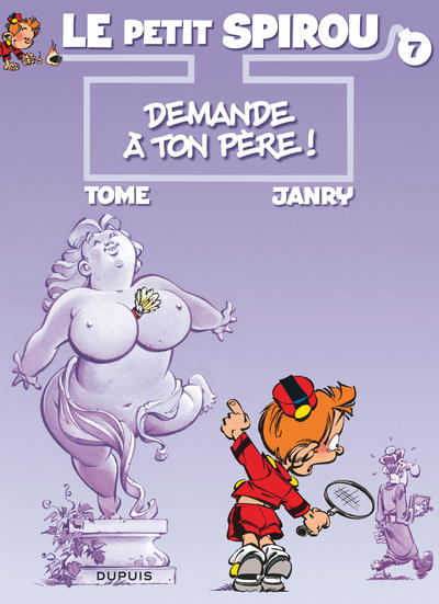 Le Petit Spirou - Tome 7 - Demande à ton père ! (9782800124612-front-cover)