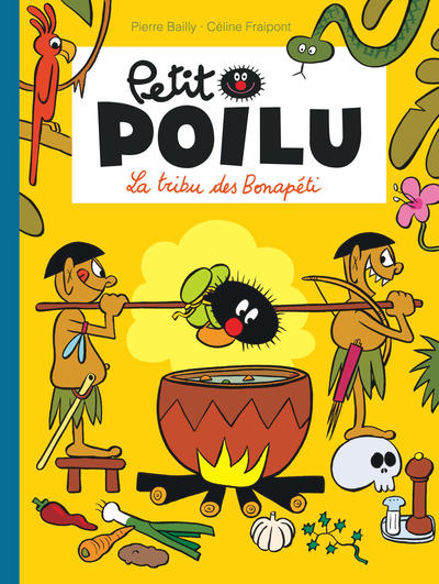 Petit Poilu - Tome 5 - La tribu des Bonapéti (nouvelle maquette) (9782800153063-front-cover)