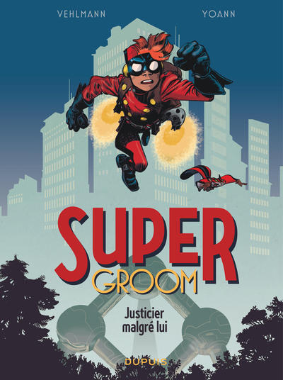 SuperGroom - Tome 1 - Justicier malgré lui (9782800174723-front-cover)