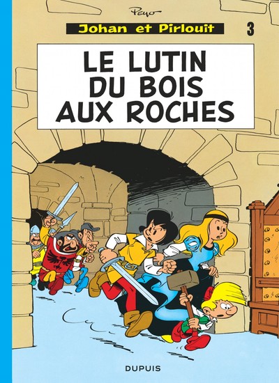 Johan et Pirlouit - Tome 3 - Le Lutin du bois aux roches (9782800100975-front-cover)