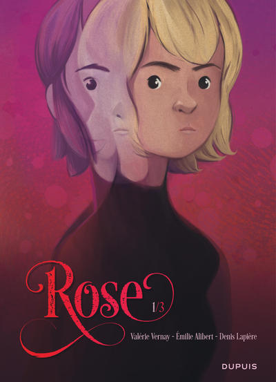 Rose - Tome 1 - Rose - tome 1/3 (9782800159669-front-cover)