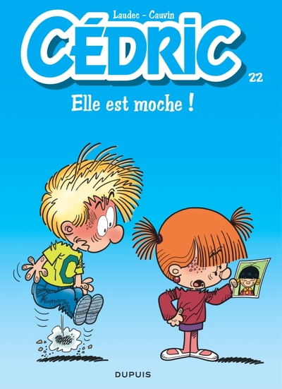 Cédric - Tome 22 - Elle est moche ! (9782800140186-front-cover)