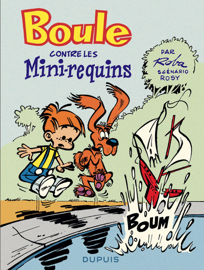 Boule contre les mini-requins - Tome 0 - Boule contre les mini-requins (9782800161860-front-cover)