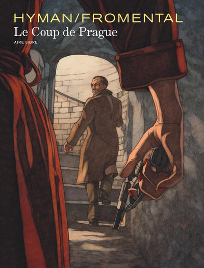 Le Coup de Prague - Tome 0 - Le Coup de Prague (9782800155487-front-cover)