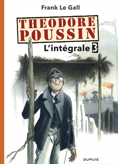 Théodore Poussin - L'Intégrale - Tome 3 - Théodore Poussin - L'intégrale - Tome 3 (9782800154329-front-cover)