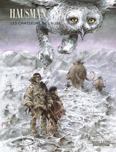 Les Chasseurs de l'aube - Tome 0 - Les Chasseurs de l'aube (9782800131429-front-cover)