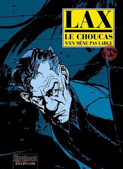 Le Choucas - Tome 4 - Le Choucas n'en mène pas large (9782800132464-front-cover)