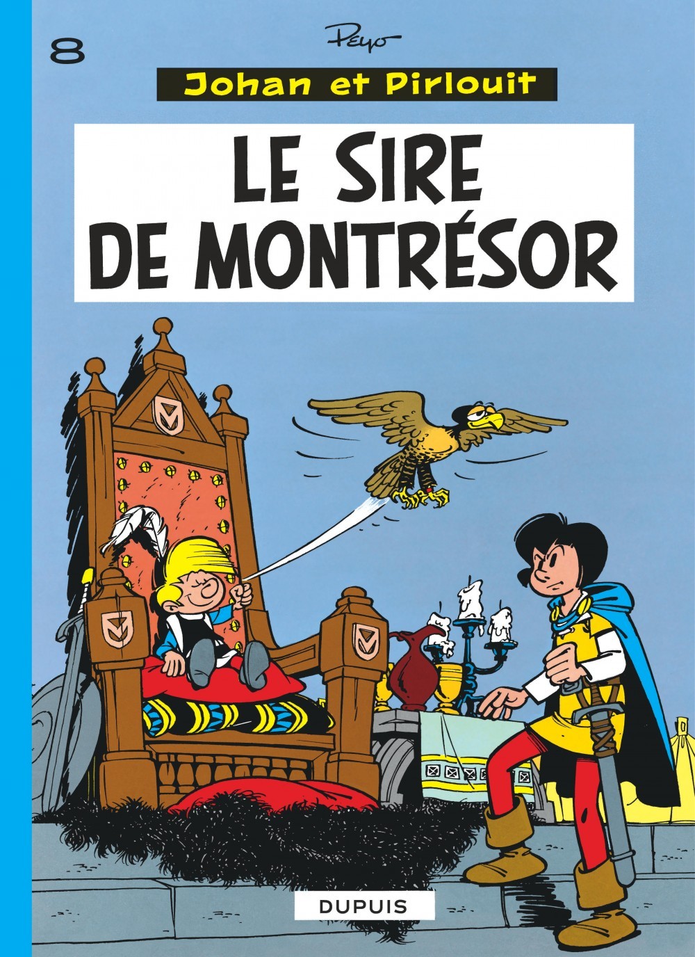 Johan et Pirlouit - Tome 8 - Le Sire de Montrésor (9782800101026-front-cover)