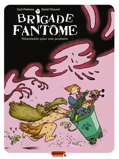 Brigade fantôme - Tome 1 - Ribambelle pour une poubelle (9782800139067-front-cover)