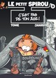 Le Petit Spirou - Tome 9 - C'est pas de ton âge ! (9782800129617-front-cover)