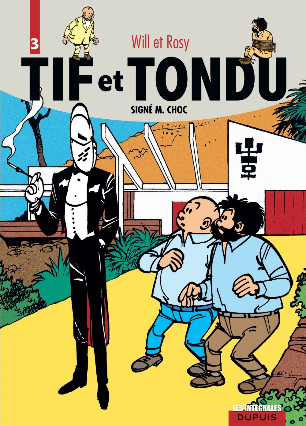 Tif et Tondu - L'intégrale - Tome 3 - Signé M. Choc (9782800141220-front-cover)