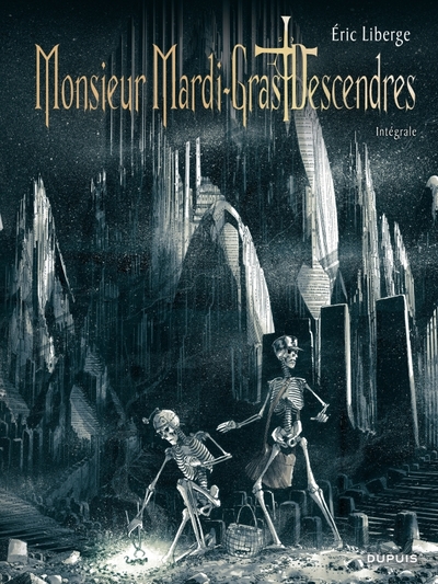 Monsieur Mardi-Gras Descendres Intégrale - Tome 0 - Monsieur Mardi-Gras Descendres Intégrale (9782800167312-front-cover)