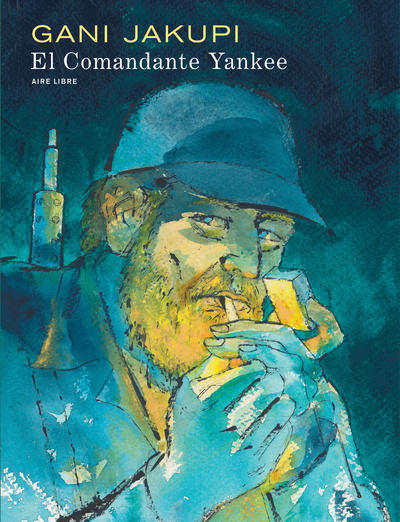 El Comandante Yankee (9782800152004-front-cover)