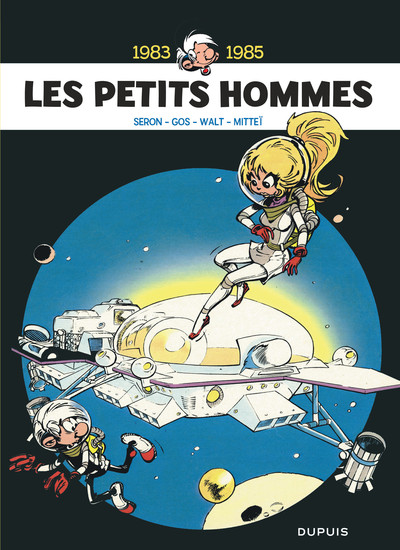 Les Petits Hommes - L'intégrale - Tome 6 - 1983-1985 (9782800161167-front-cover)