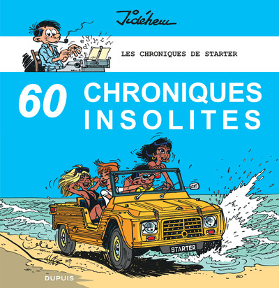 Les chroniques de Starter - Tome 4 - 60 chroniques insolites (9782800162799-front-cover)
