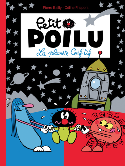 Petit Poilu - Tome 12 - La Planète Coif'tif (9782800154480-front-cover)
