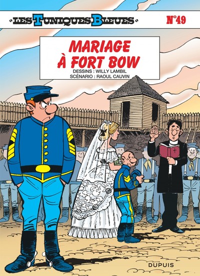 Les Tuniques Bleues - Tome 49 - Mariage à Fort Bow (9782800136981-front-cover)
