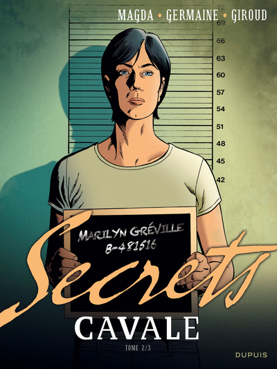 Secrets, Cavale - Tome 2 - Secrets Cavale - Tome 2 (9782800154923-front-cover)