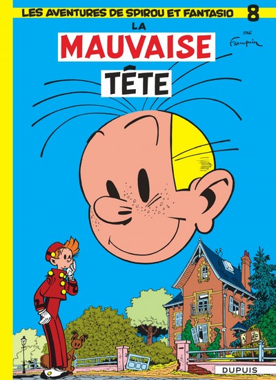 Spirou et Fantasio - Tome 8 - La Mauvaise tête (9782800100104-front-cover)