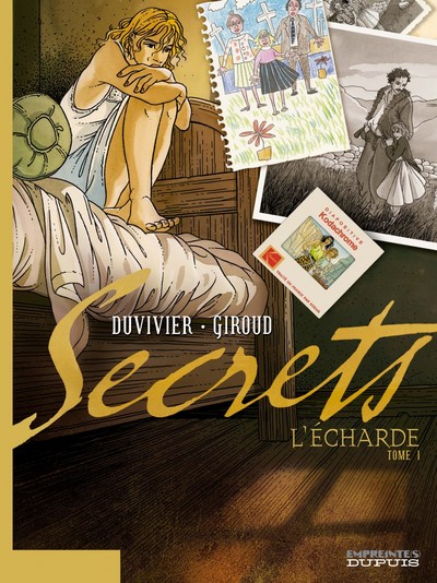 Secrets, L'Écharde - Tome 1 - Secrets, L'Écharde, tome 1/2 (9782800136035-front-cover)