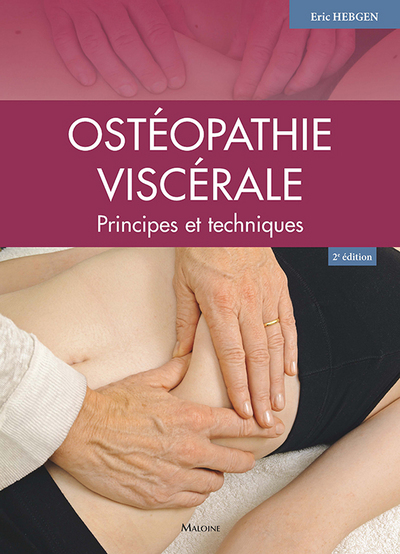 Ostéopathie viscérale, 2e éd., Principes et techniques (9782224034368-front-cover)