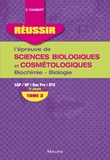 REUSSIR L'EPREUVE DE SCIENCES BIOLOGIQUES ET COSMETOLOGIQUES. TOME 2 (9782224031619-front-cover)