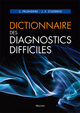 DICTIONNAIRE DES DIAGNOSTICS DIFFICILES (9782224033538-front-cover)