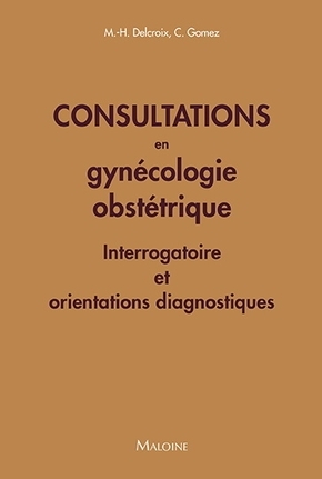 Consultation en gynecologie obstetrique, 50 SITUATIONS CLINIQUES (9782224036089-front-cover)
